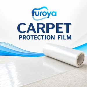 Clear Soft PE Carpet Surface Film with Plain & Glossy Surface for Temporary Protection of Luxury Flooring