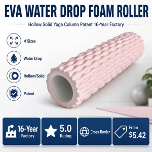 EVA Water Drop Hollow Foam Roller for Yoga, Muscle Massage, and Fitness Exercise